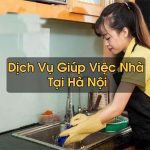 Giúp Việc Nhà Tại Hà Nội